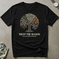 Trust The Season Tee