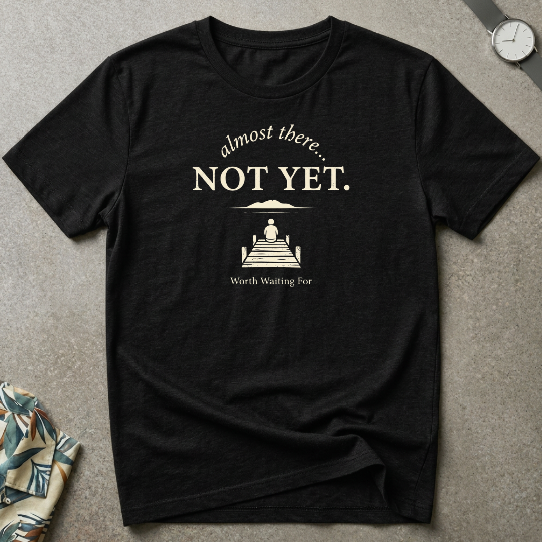 Almost There Tee