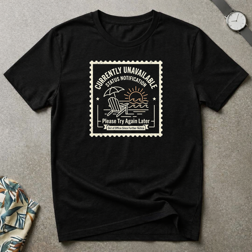 Currently Unavailable Tee