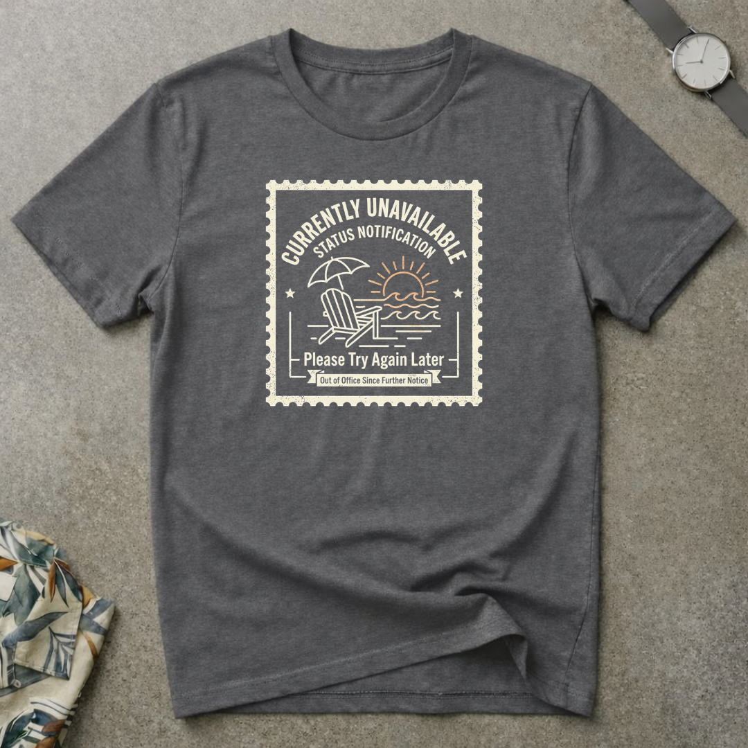 Currently Unavailable Tee
