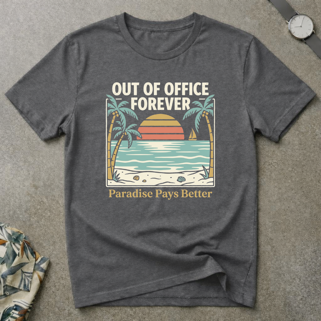 Paradise Pays Better Tee