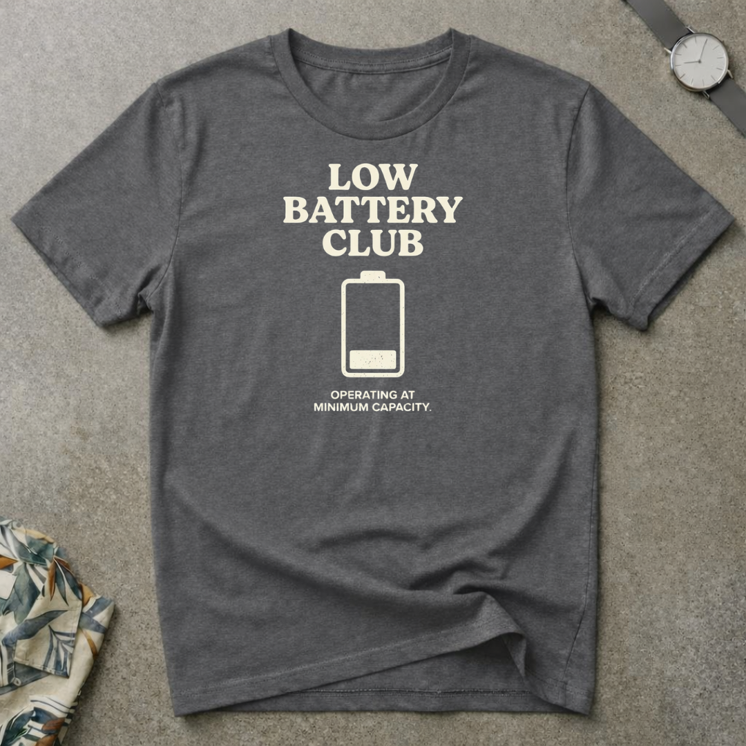 Low Battery Club Tee