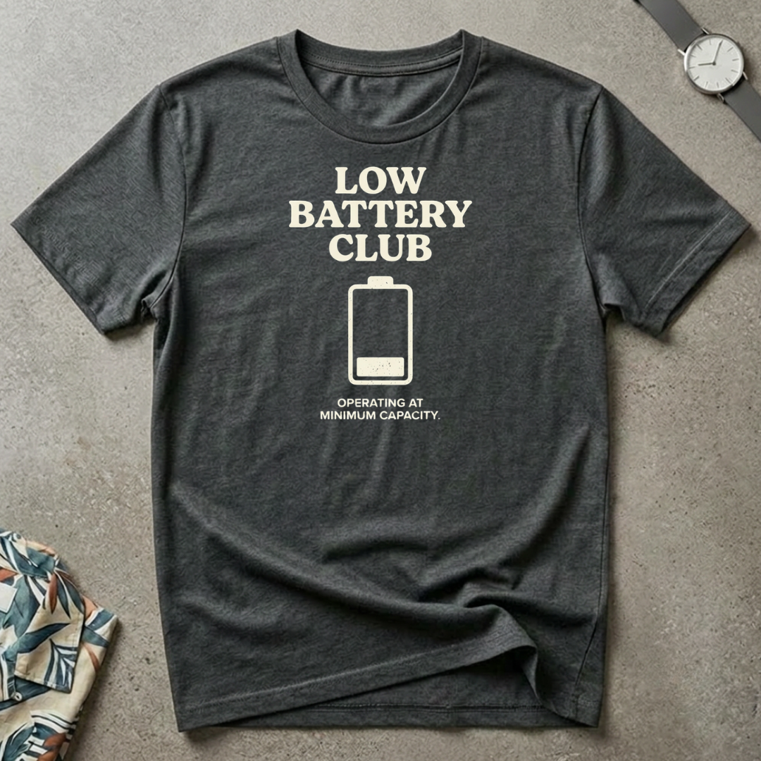 Low Battery Club Tee