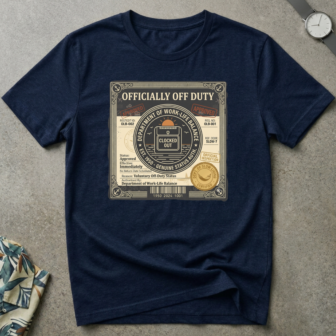 Officially Off Duty Tee