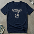 Backup Plan Tee