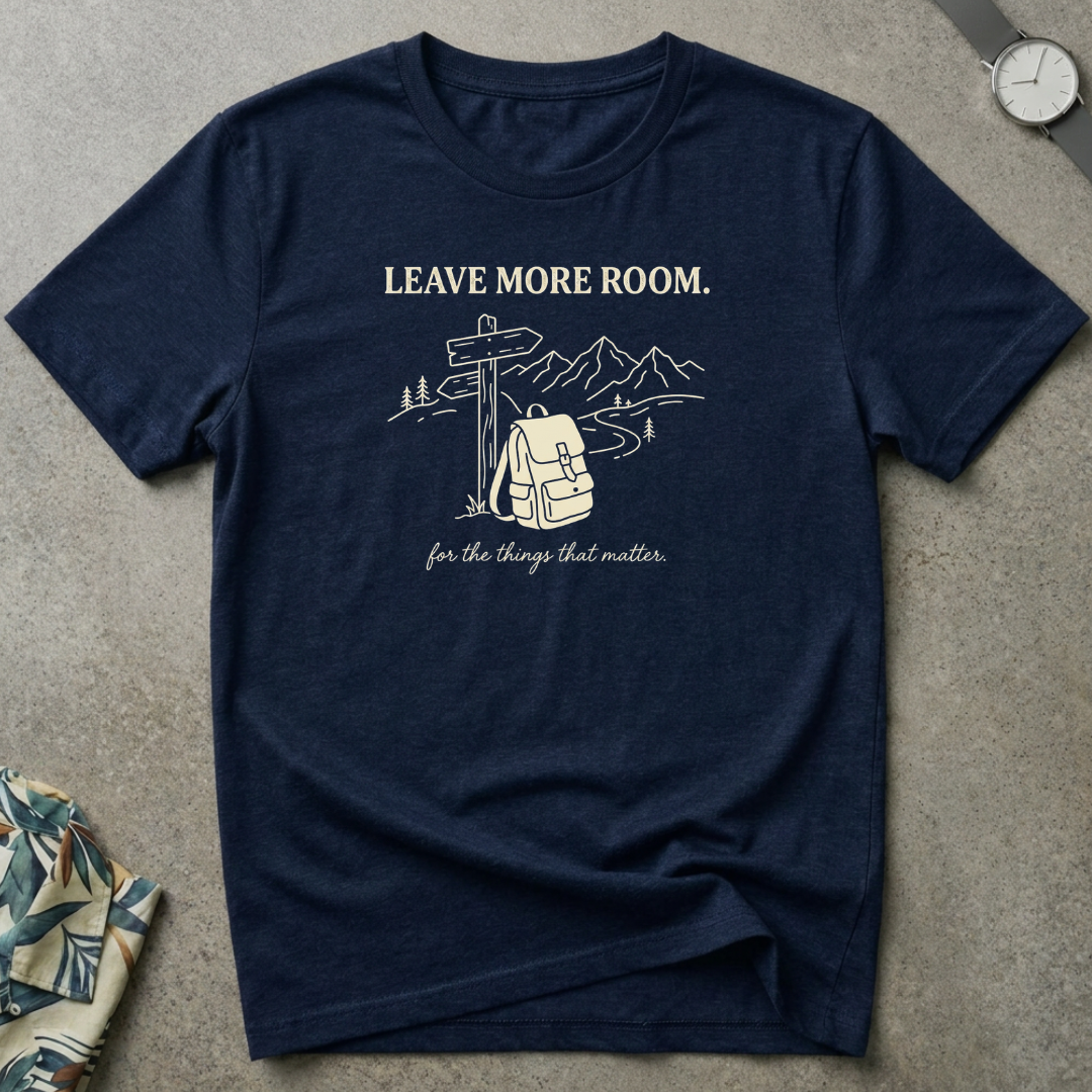 Leave More Room Tee
