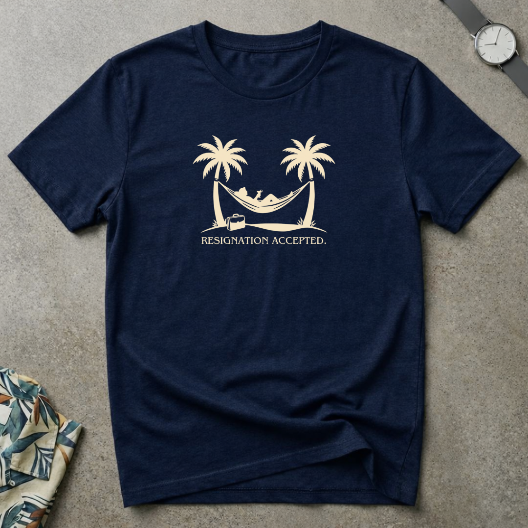 Resignation Accepted Tee