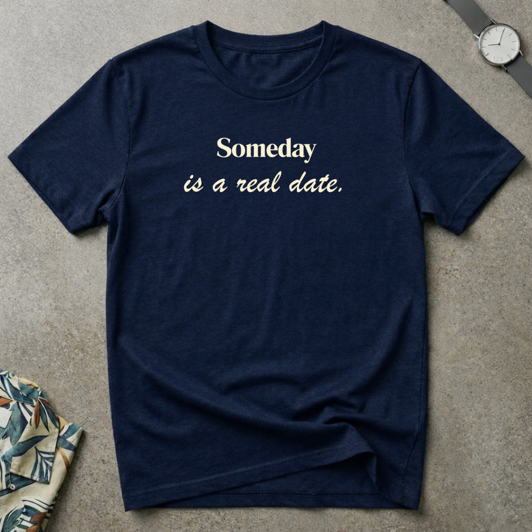 Someday Tee