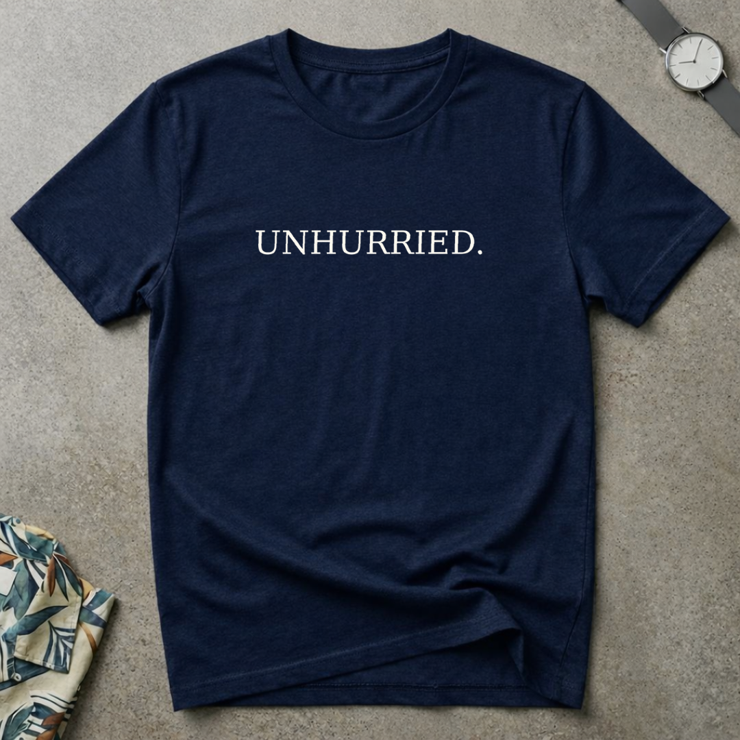 Unhurried Tee