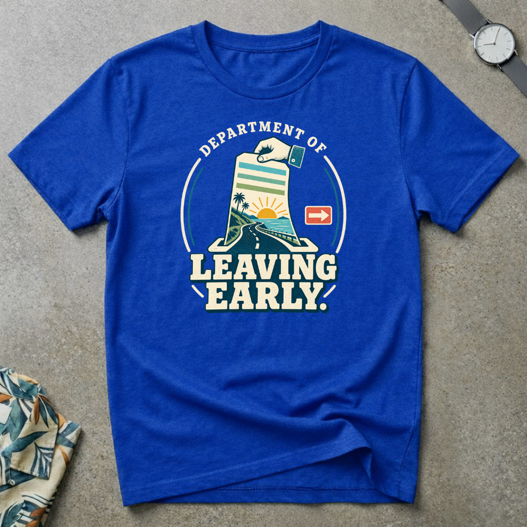 Leaving Early Tee