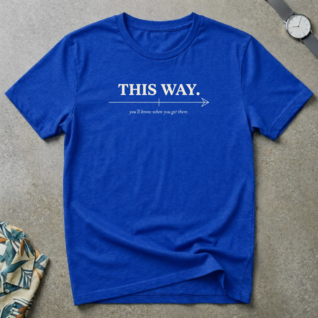 This Way Tee