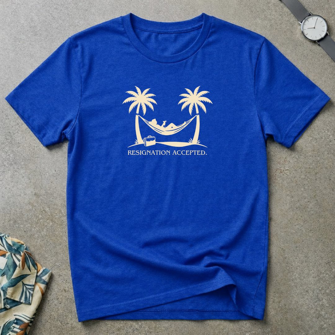 Resignation Accepted Tee
