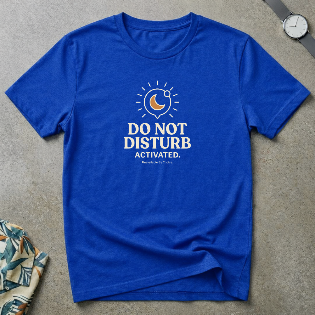 Unavailable By Choice Tee