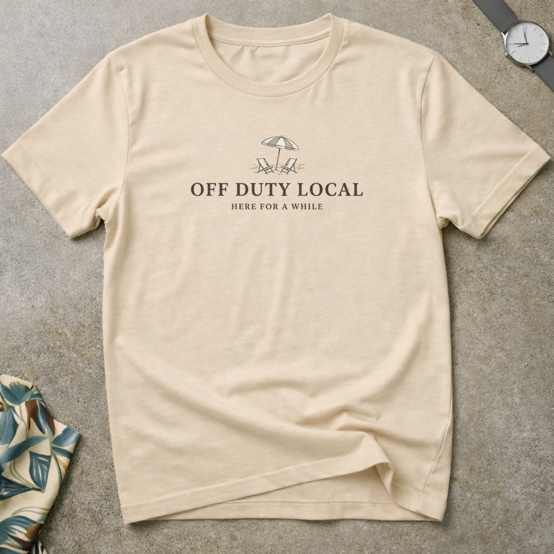 Locally Off Duty Tee